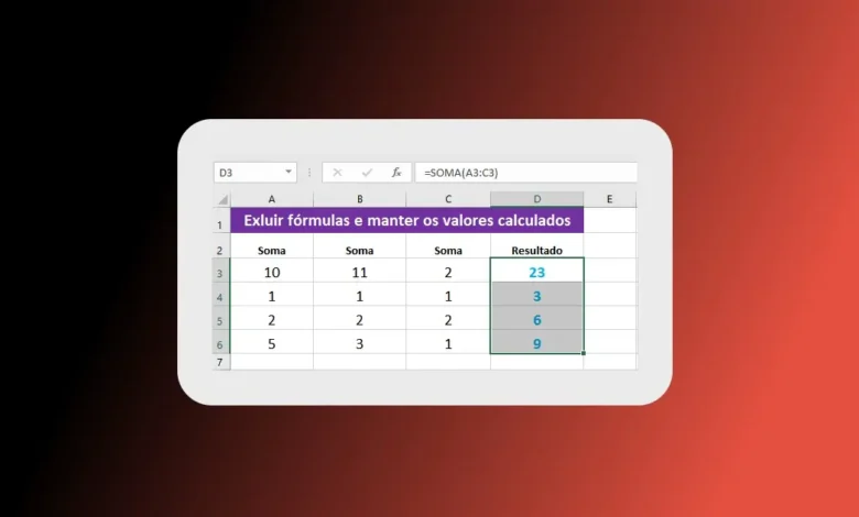 Excluir a Fórmula e Manter o Valor Calculado na Planilha