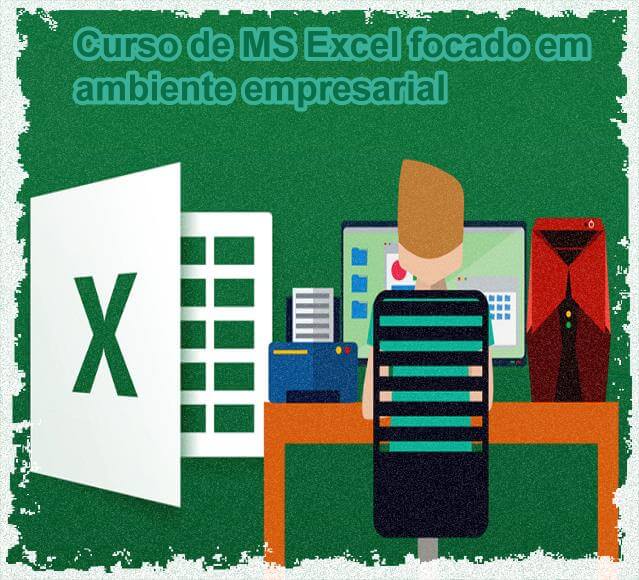 Curso de Excel Focado para o Ambiente Empresarial