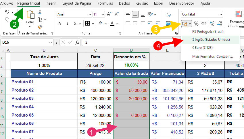 Selecione o formato moeda para dólar