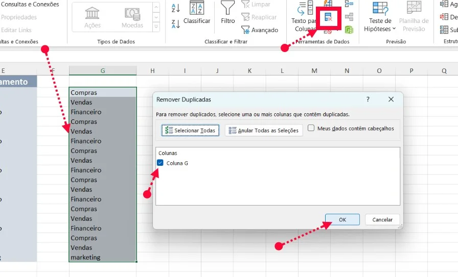 FERRAMENTAS DE DADOS e clique no botão Remover Duplicatas