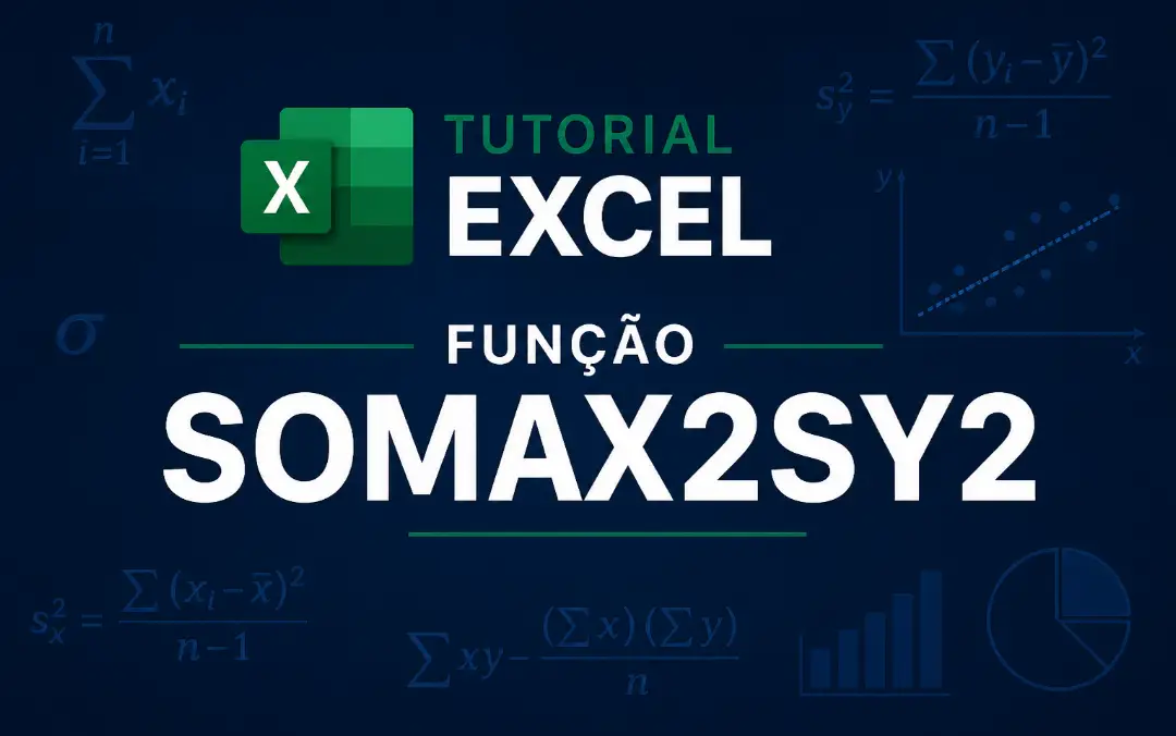 Função SOMAX2SY2 no Excel